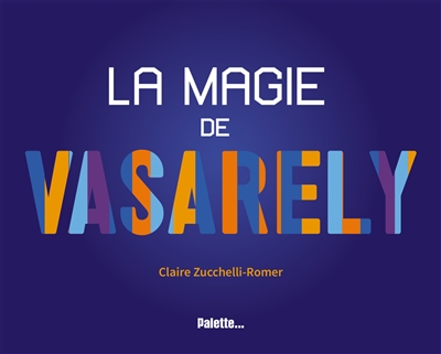 La magie de Vasarely - 