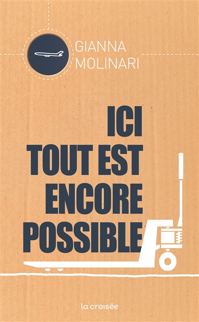 Ici tout est encore possible - 