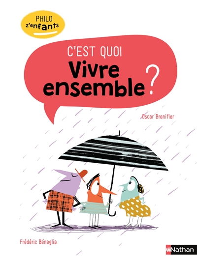 C'est quoi vivre ensemble ? - 