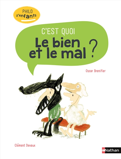 C'est quoi le bien et le mal ? - 