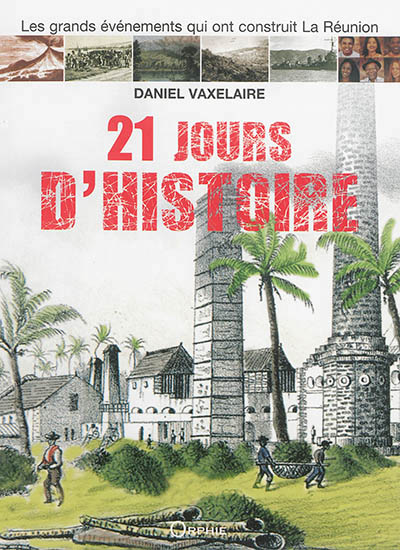 21 jours d'histoire - 