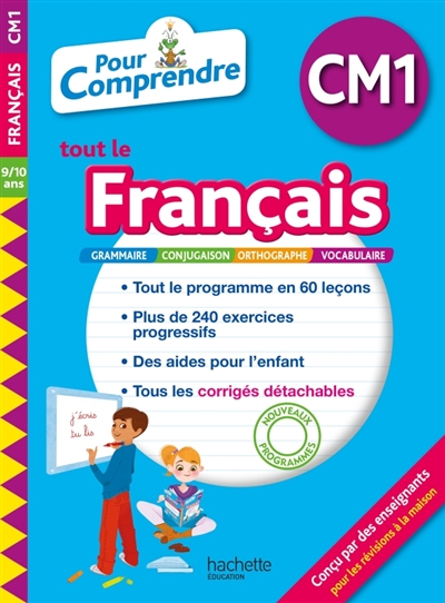 Pour comprendre tout le français CM1, 9-10 ans - 