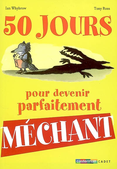 50 jours pour devenir parfaitement méchant - 