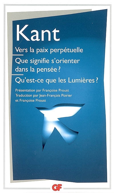 Vers la paix perpétuelle - Que signifie s'orienter dans la pensée ? - Qu…