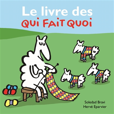 Le livre des qui fait quoi - 