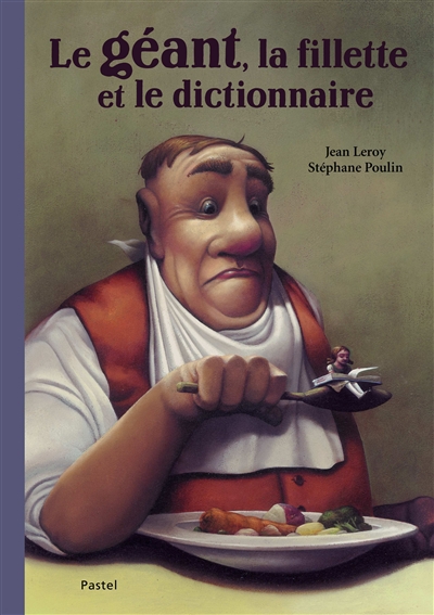 Le géant, la fillette et le dictionnaire - 