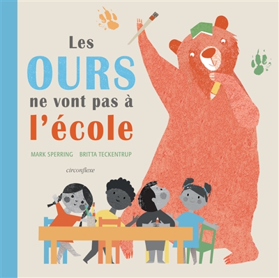 Les ours ne vont pas à l'école - 