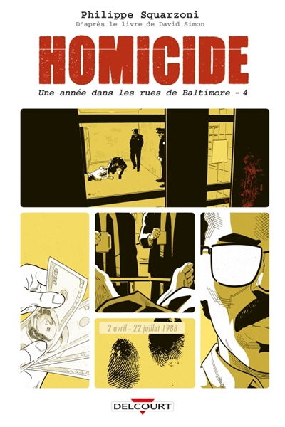 Homicide, une année dans les rues de Baltimore - 