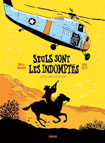 Seuls sont les indomptés - 