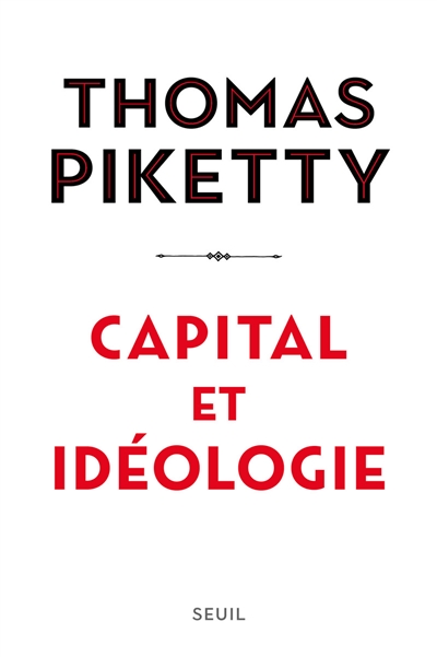 Capital et idéologie - 