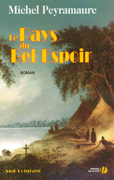 pays du bel espoir (Le) - 