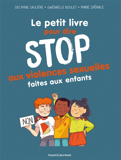 Le petit livre pour dire stop aux violences sexuelles faites aux enfants - 