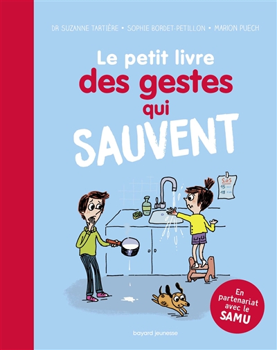 Le petit livre des gestes qui sauvent - 