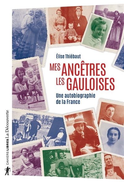 Mes ancêtres les Gauloises - 