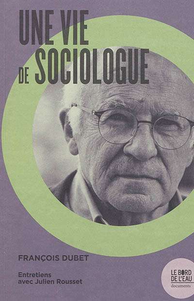 Une vie de sociologue - 