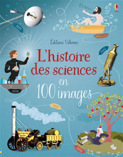 L'histoire des sciences en 100 images - 