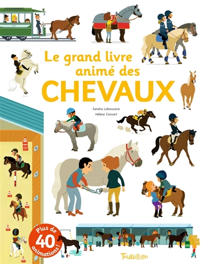 Le grand livre animé des chevaux - 