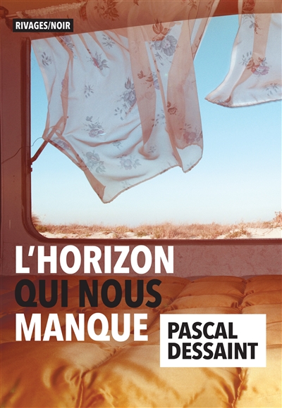 L'horizon qui nous manque - 