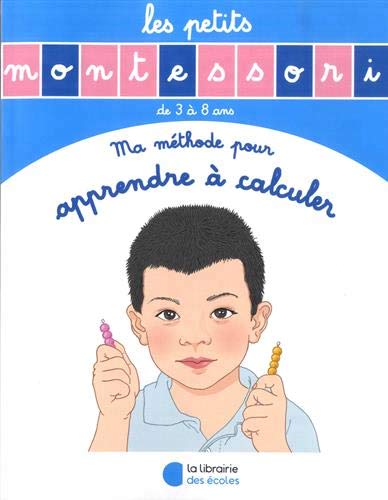 Ma méthode pour apprendre à calculer - 