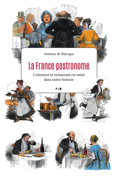 La France gastronome - 