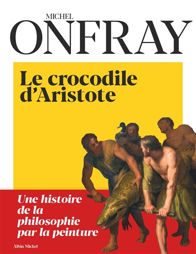 Le crocodile d'Aristote - 