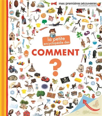 La petite encyclopédie des comment ? - 