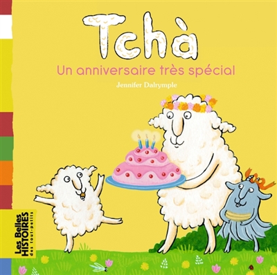 Tchà, un anniversaire très spécial ! - 