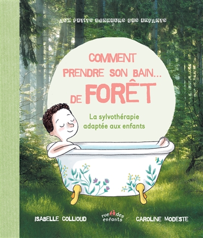 Comment prendre son bain... de forêt - 