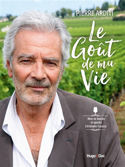 Le goût de ma vie - 