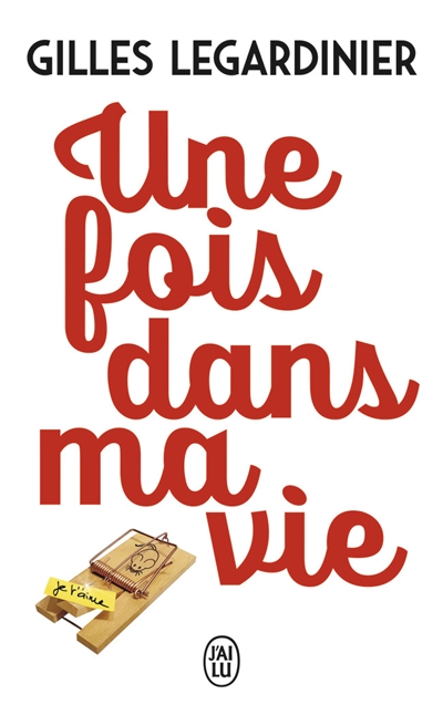 Une fois dans ma vie - 