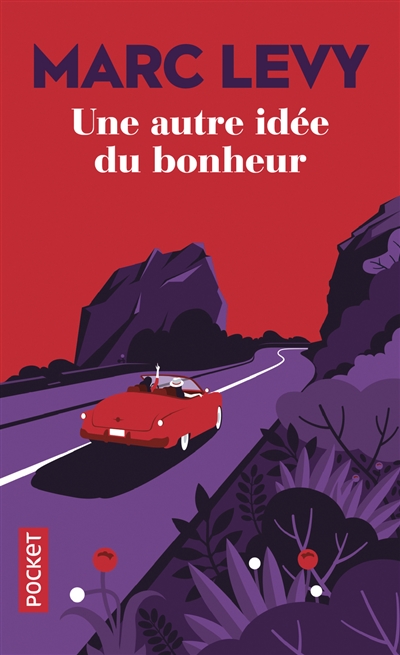 Une autre idée du bonheur - 