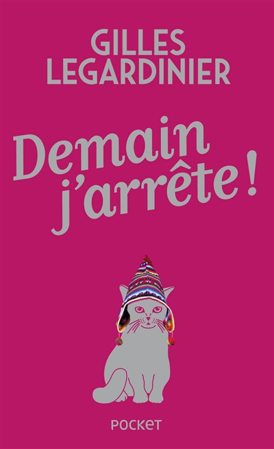 Demain, j'arrête ! - 