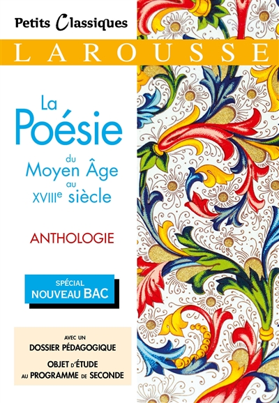 La poésie du Moyen Age au XVIIIe siècle - 