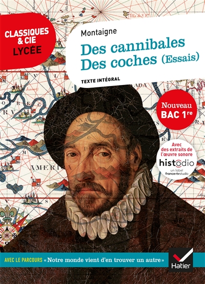 Des cannibales (1580) - Des coches (1588) (essais) - 