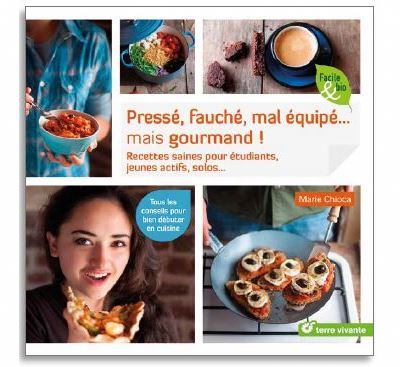 Pressé, fauché, mal équipé... mais gourmand ! - 