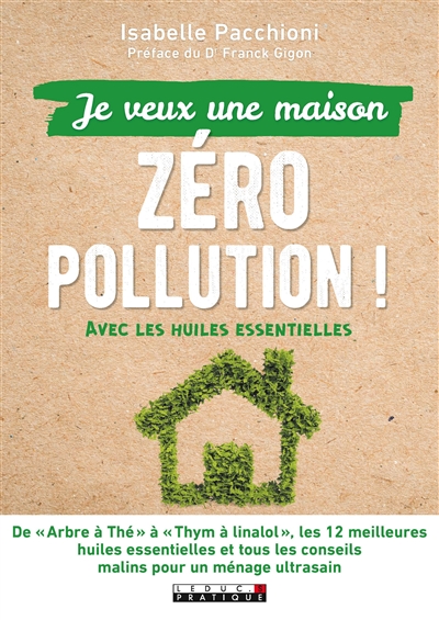 Je veux une maison zéro pollution - 