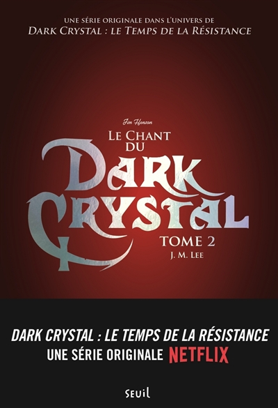 Le chant du Dark Crystal - 