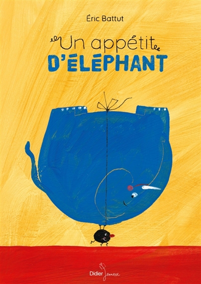 Un appétit d'éléphant - 