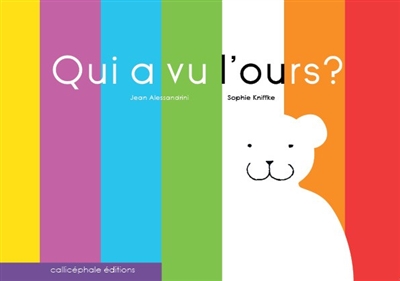 Qui a vu l'ours ? - 