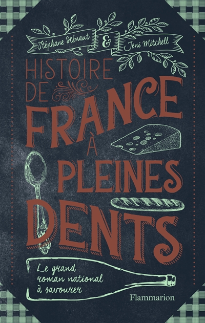 Histoire de France à pleines dents - 