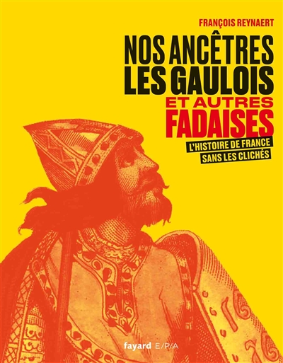 Nos ancêtres les Gaulois - 