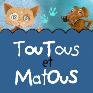 Toutous et matous - 