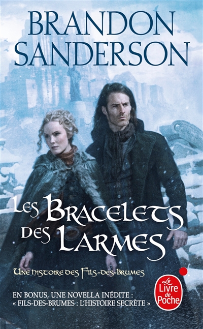 Les bracelets des larmes - suivi de Fils-des-Brumes - 