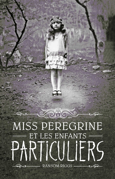 Miss Peregrine et les enfants particuliers - 