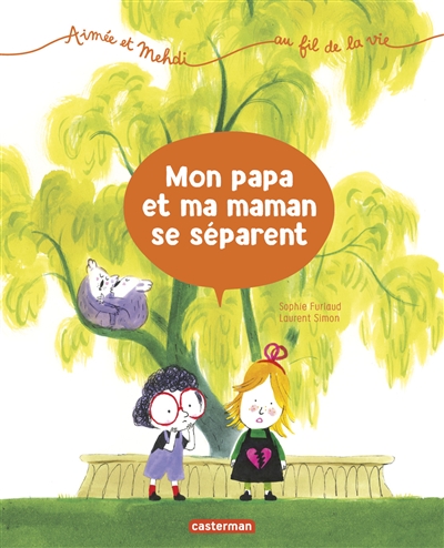 Mon papa et ma maman se séparent - 