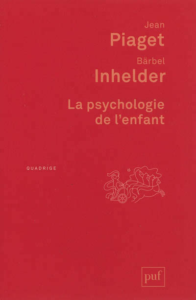 La psychologie de l'enfant - 