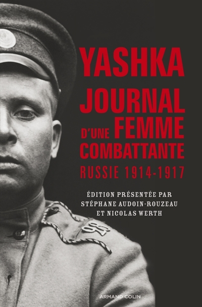 Yashka, journal d'une femme combattante - 