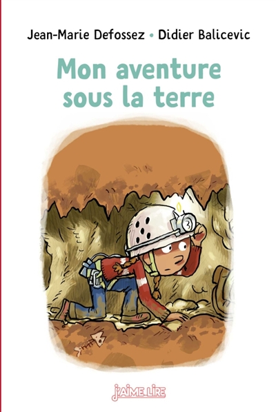 Mon aventure sous la terre - 