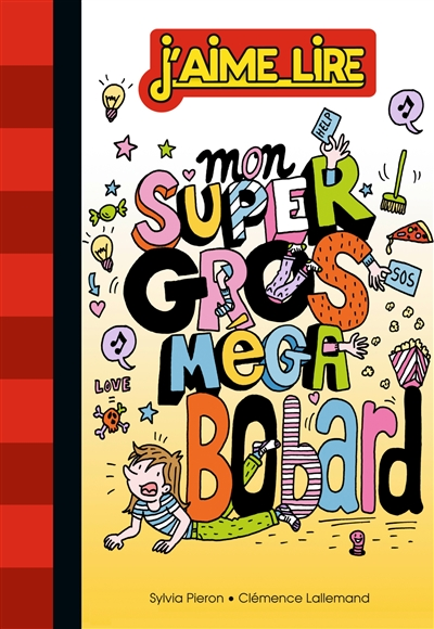 Mon super gros méga bobard - 