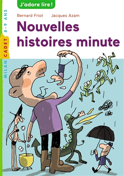 Nouvelles histoires minute - 